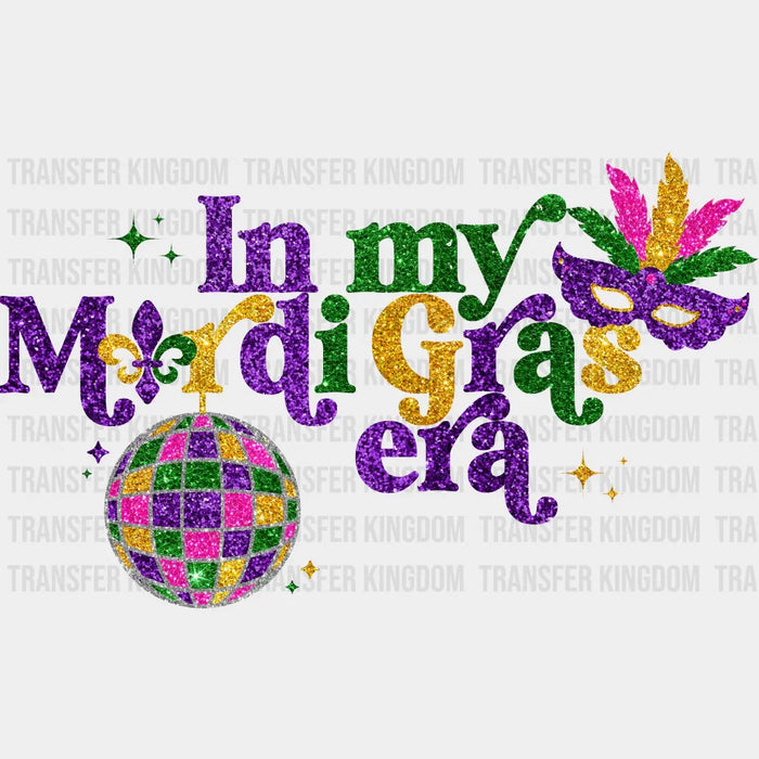 In My Mardi Gras Era - Mardi Gras DTF heat transfer