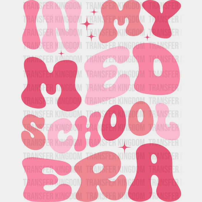 In My Med School Era - Medical School DTF Transfer
