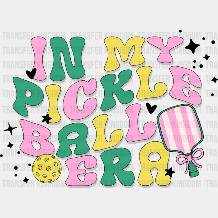 In My Pickleball Era B&W - Pickleball DTF Heat Transfer