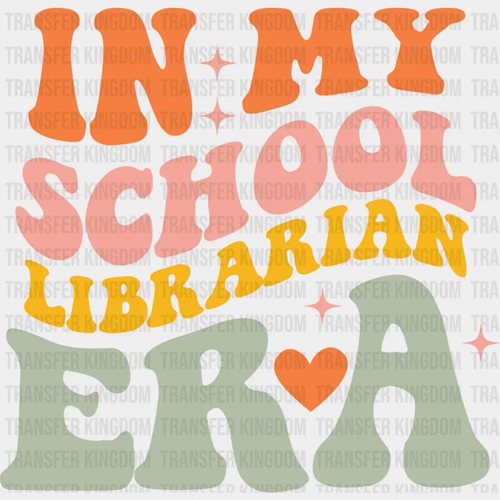 In My School Librarian Era Design - Librarian DTF heat transfer