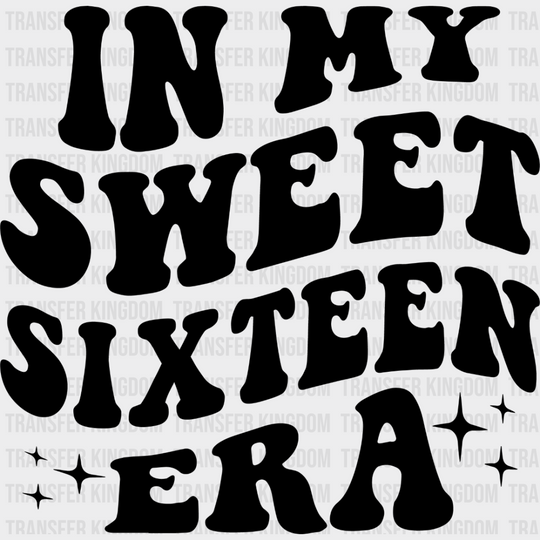 In My Sweet Sixteen Era Woobly - 16 Dtf Heat Transfer Unisex S & M (10’’) / Dark Color Design