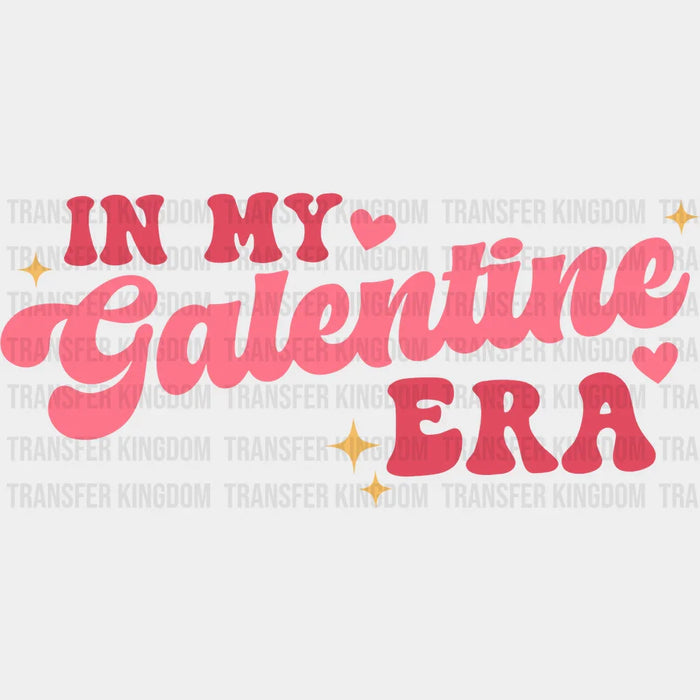 In My Valentine Era Valentine's Day Design - DTF heat transfer