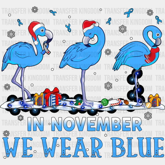 In November We Wear Blue Flamingo - Diabetes DTF heat transfer