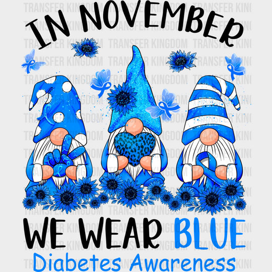 In November We Wear Blue Gnomes - Diabetes Dtf Heat Transfer Unisex S & M (10’’) / Dark Color