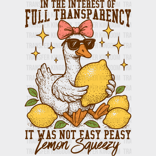 In The Interest Of Fully Transparency - Funny DTF Transfer Adult Unisex - S & M (10’’) / Dark Color Design (See Imaging)