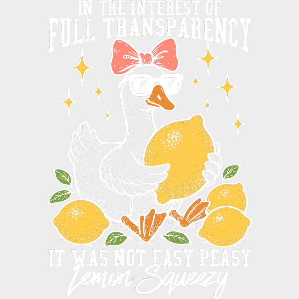 In The Interest Of Fully Transparency - Funny DTF Transfer Adult Unisex - S & M (10’’) / Light Color Design (See