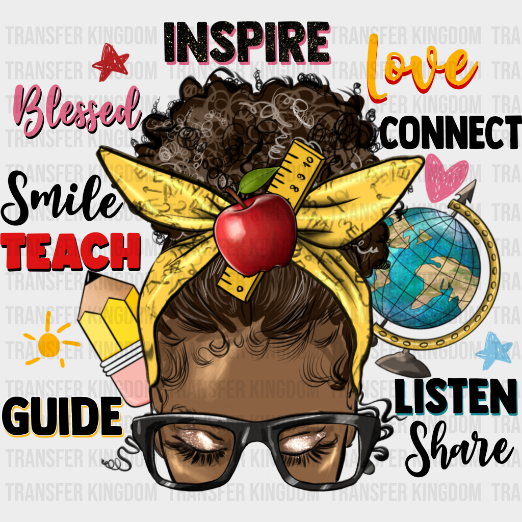 Inspire Love Blessed Connect Smile Teach Design - Teacher Dtf Heat Transfer Unisex S & M (10’’)