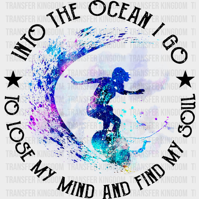 Into The Ocean I Go - Surfing DTF Transfers