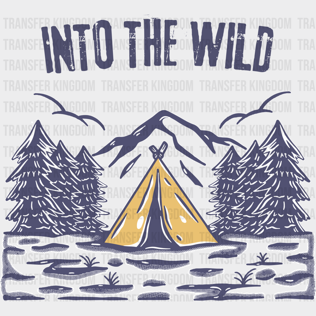 Into The Wild Design - Outdoor Dtf Heat Transfer