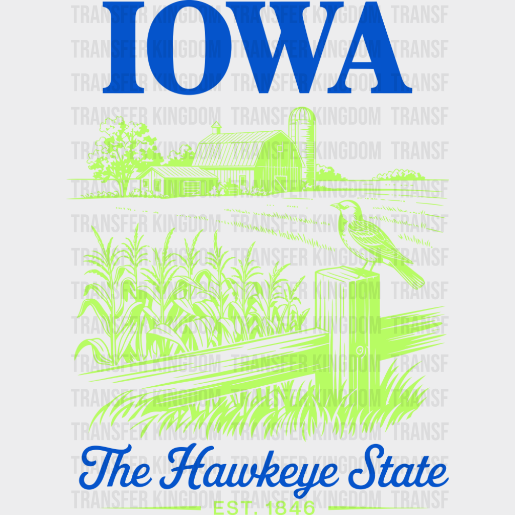 Iowa The Hawkeye State - States & Cities DTF Transfer