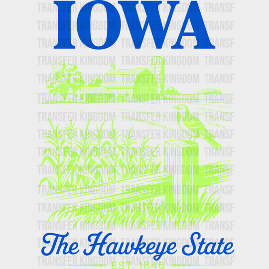 Iowa The Hawkeye State - States & Cities DTF Transfer