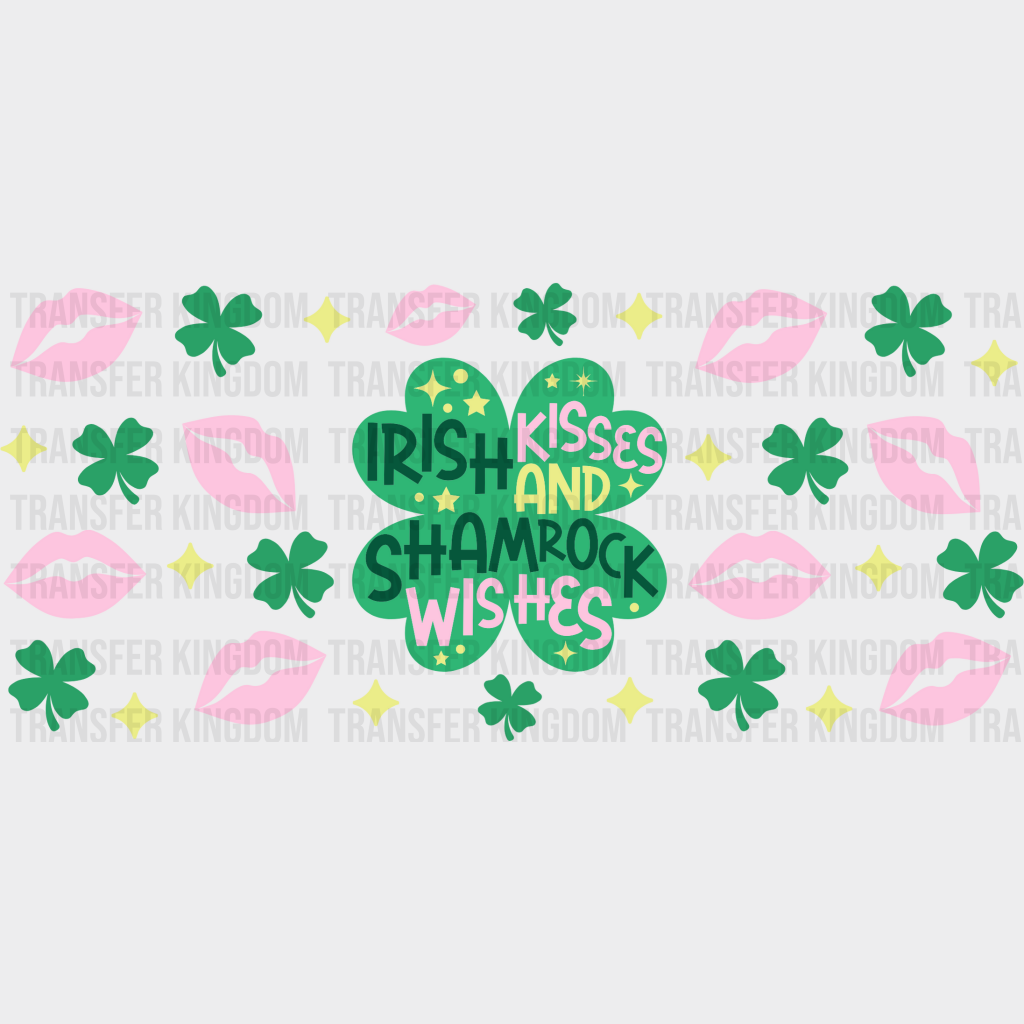 Irish Kisses Clover - St Patrick Cup Wrap Uv Sticker Permanent Dtf Decal