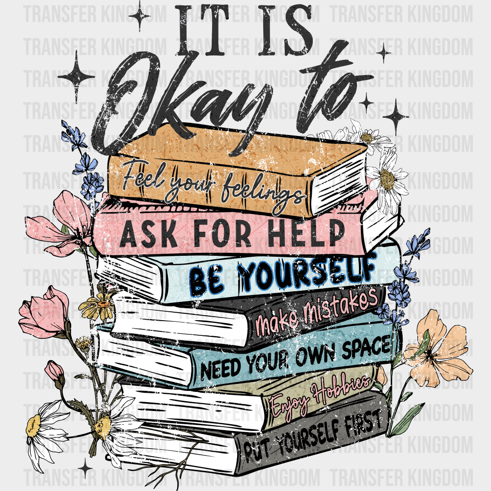 It Is Okay To Ask For Help Mental Health DTF Transfer Adult Unisex S & M (10’’) / Dark Color Design (See Imaging)