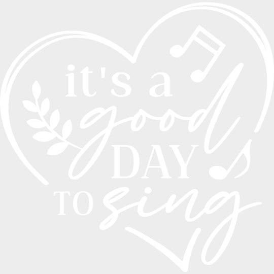 It’s A Good Day To Sing - Singing DTF Transfers Adult Unisex - S & M (10’’) / Light Color Design (See Imaging)