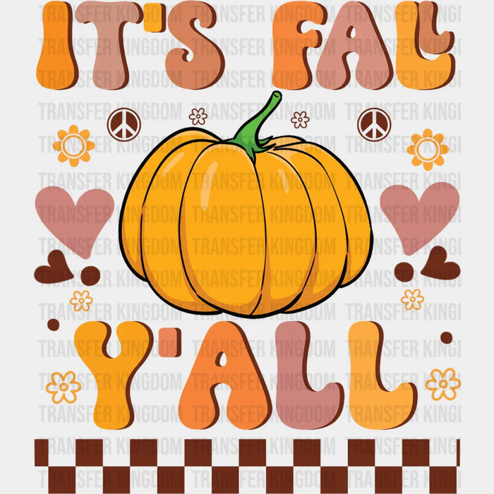 It's Fall Y'all Peace Sign Pumpkin - Fall DTF Transfer
