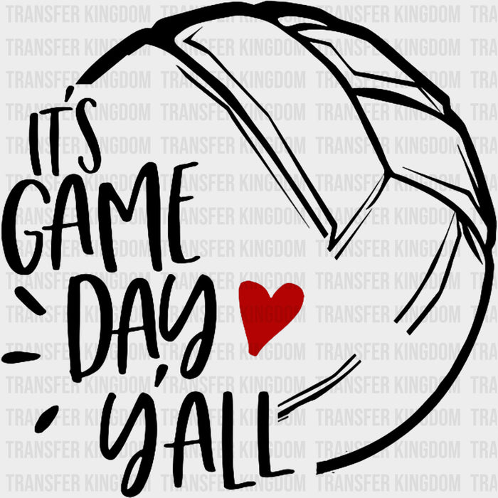 It's Game Day Y'all - Volleyball DTF Transfers