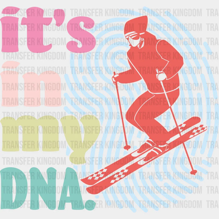 It's In My DNA - Skiing DTF Heat Transfer