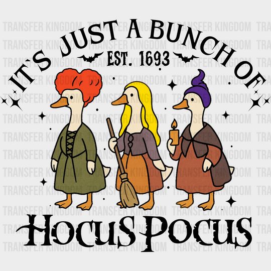 It’s Just A Bunch Hocus Pocus - Halloween DTF Transfer Adult Unisex - S & M (10’’) / Dark Color Design (See Imaging)
