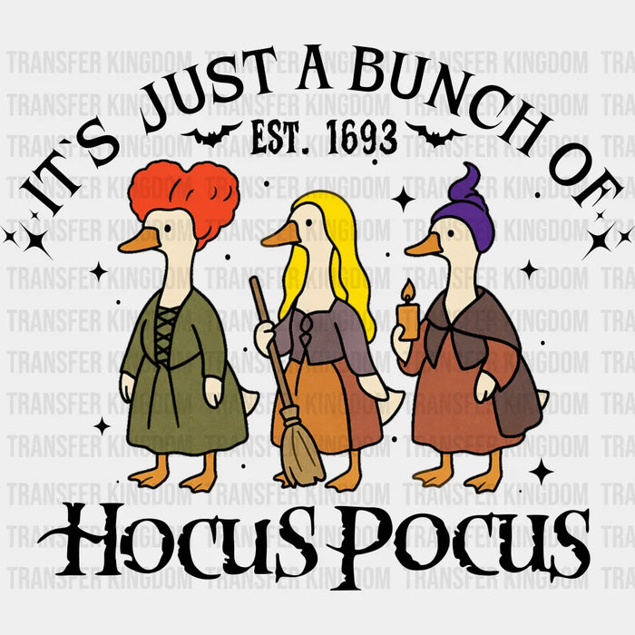 It's Just A Bunch Hocus Pocus - Halloween DTF Transfer