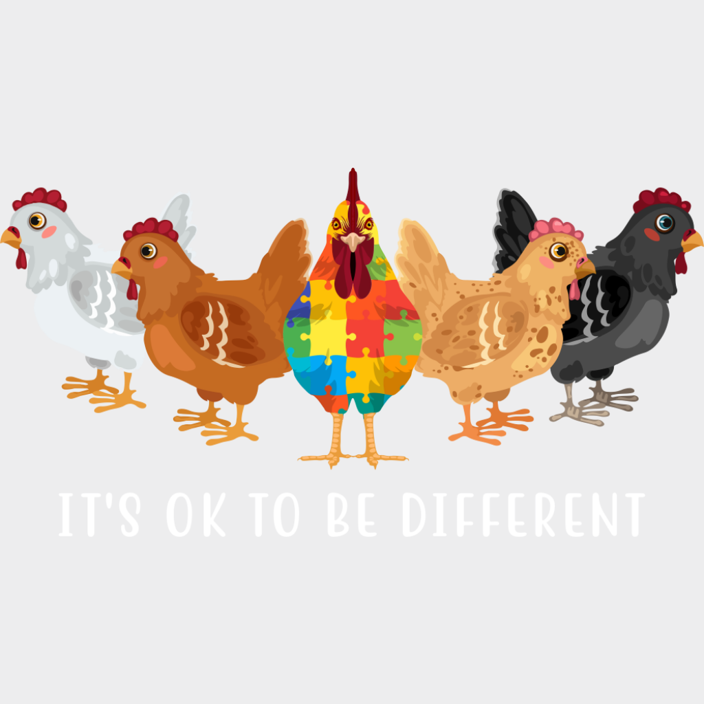 It’s Ok To Be Different Chicken - Autism Awareness DTF Transfer Adult Unisex - S & M (10’’) / Light Color Design (See