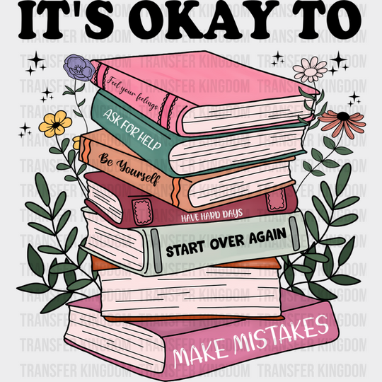 It’s Okay To... Books Design - Mental Health Dtf Transfer Unisex S & M (10’’) / Dark Color