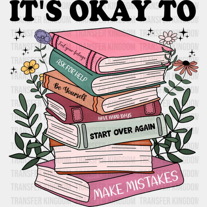 It's Okay To... Books Design - Mental Health DTF Transfer