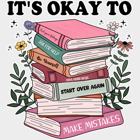 It’s Okay To... Books Design - Mental Health Dtf Transfer Unisex S & M (10’’) / Light Color