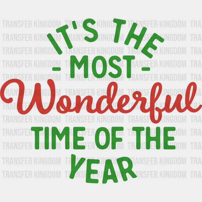 It's The Most Wonderful Time Of The Year Christmas Design - DTF heat transfer