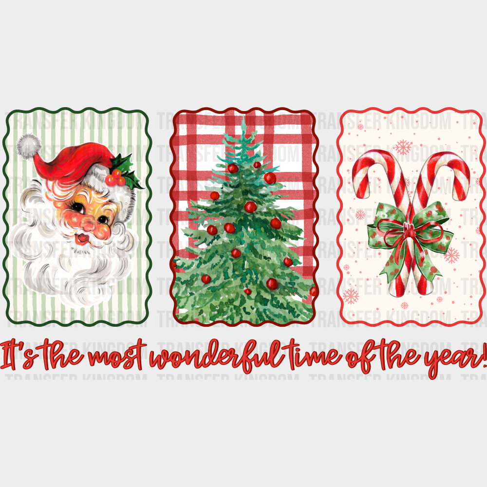 It’s The Most Wonderful Time Of The Year - Christmas DTF Transfer