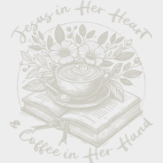Jesus In Her Heart & Coffee In Her Hand - Christianity DTF Transfer Adult Unisex - S & M (10’’) / Light Color Design