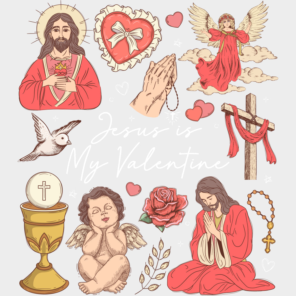 Jesus Is My Valentine - Valentine's Day DTF Transfers transfer-kingdom Light Color Design (See Imaging)