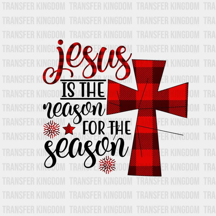 Jesus is the season for the season Christmas Design, Christmas Design, Dtf Heat Transfer