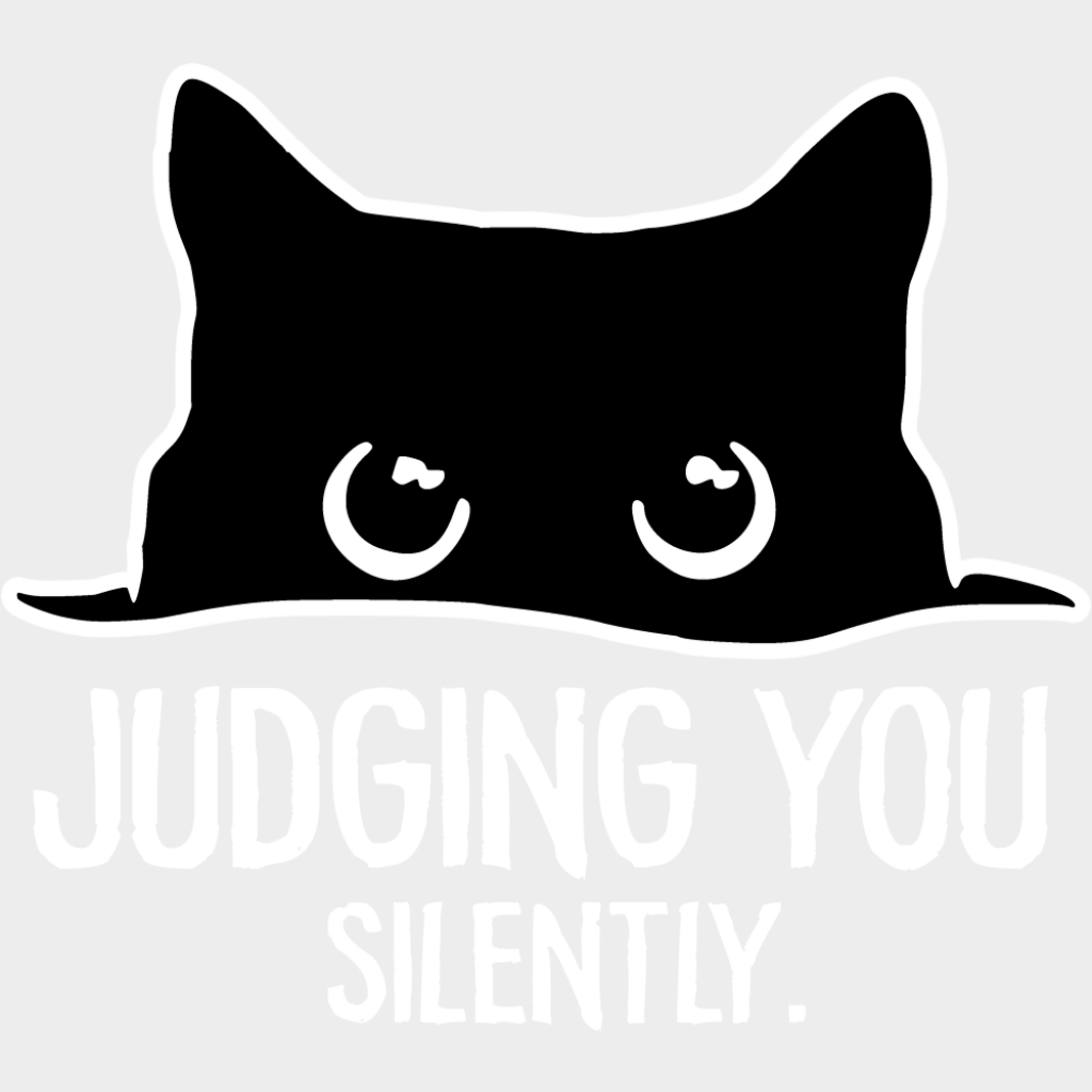 Judging You Silently - Cats DTF Transfer Adult Unisex - S & M (10’’) / Light Color Design (See Imaging)