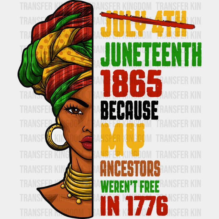 July 4th Juneteenth 1865 - Juneteenth DTF Transfer