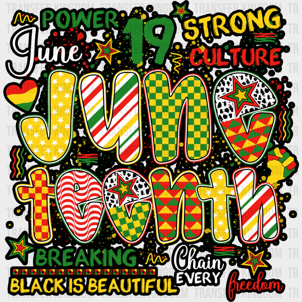June 19 Black Is Beautiful - Juneteenth DTF Transfer Adult Unisex - S & M (10’’) / Dark Color Design (See Imaging)