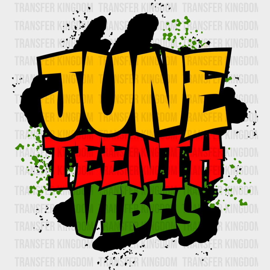 June Tenth Vibes - Juneteenth Dtf Heat Transfer Unisex S & M (10’) / Dark Color Design (See Imaging)