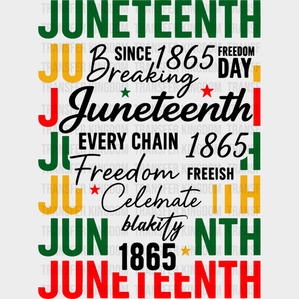 Juneteenth B&W Design - Juneteenth DTF Transfer Adult Unisex - S & M (10’’) / Dark Color Design (See Imaging)