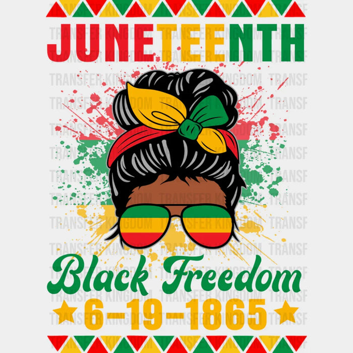 Juneteenth Black Freedom 6-19-1865 - Juneteenth DTF Transfer