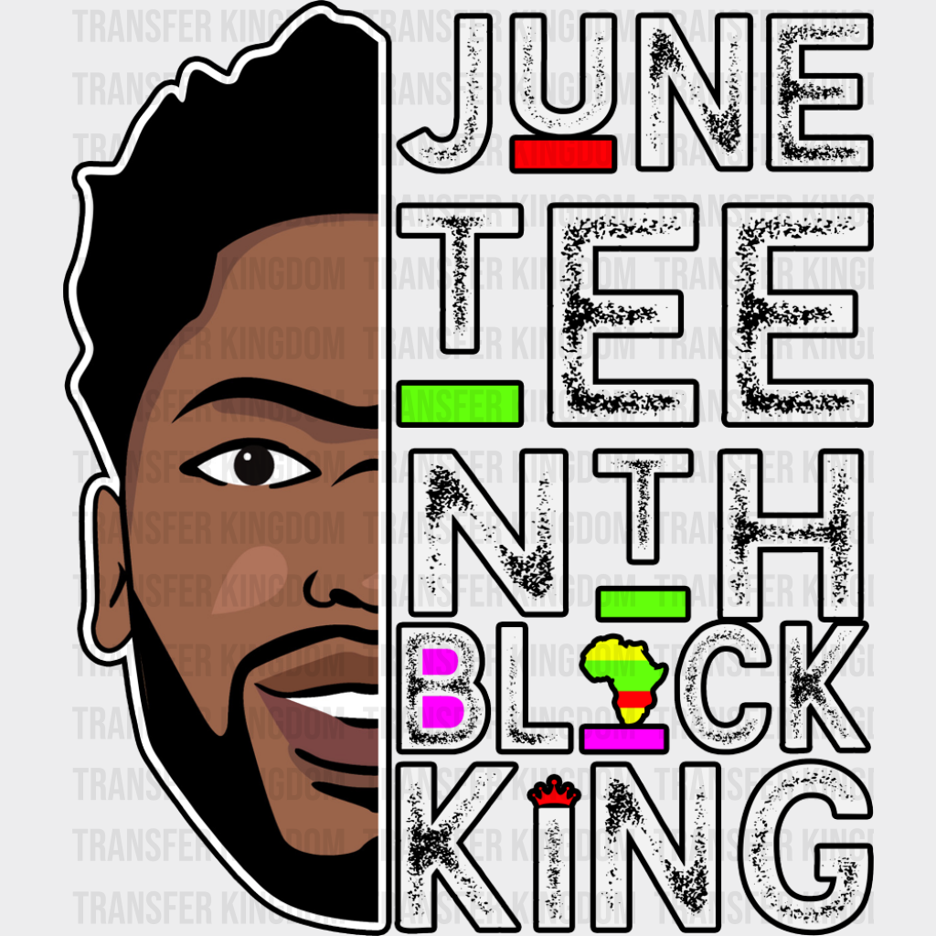 Juneteenth Black King - Juneteenth DTF Transfer Adult Unisex - S & M (10’’) / Dark Color Design (See Imaging)