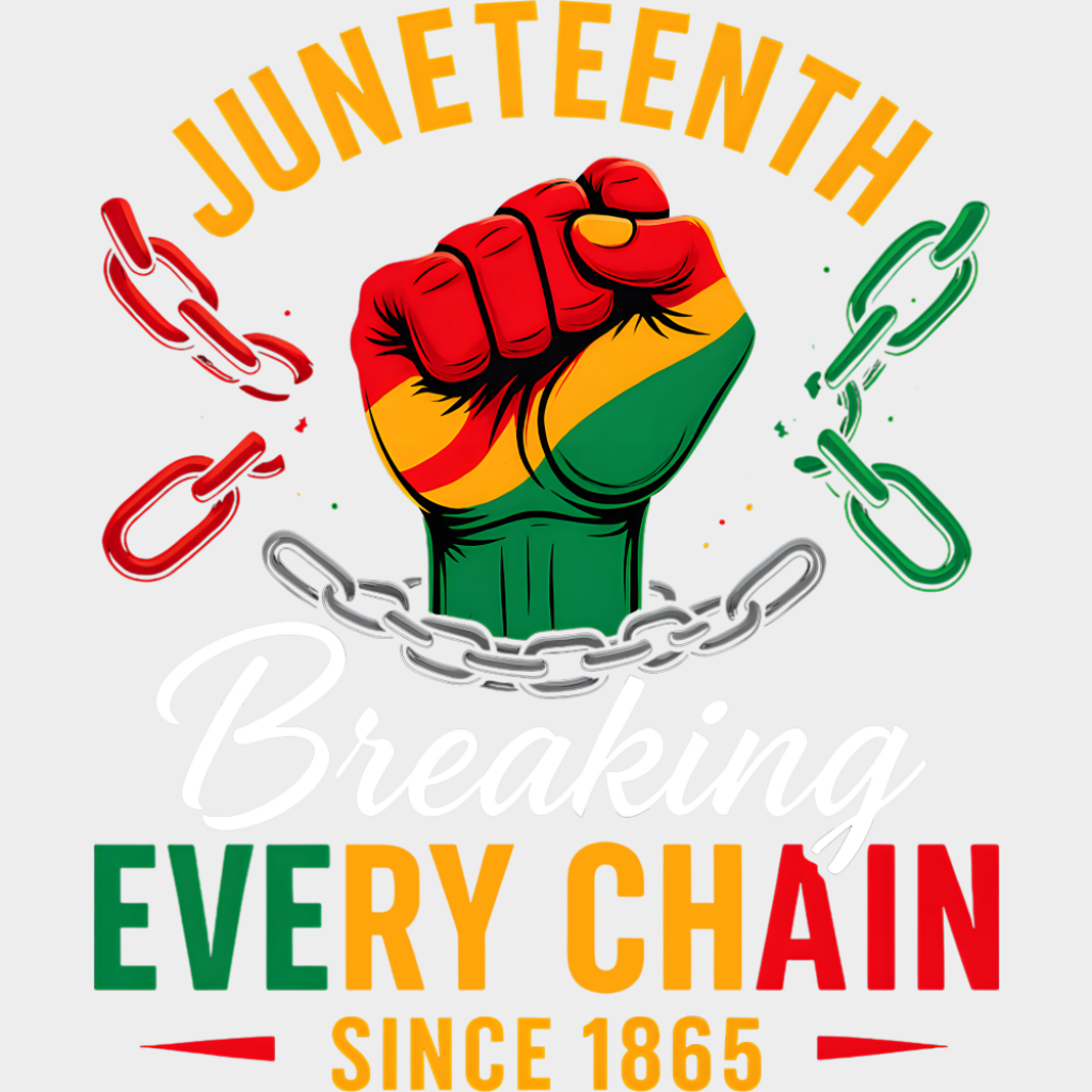 Juneteenth Chains - Juneteenth DTF Transfer Adult Unisex - S & M (10’’) / Light Color Design (See Imaging)