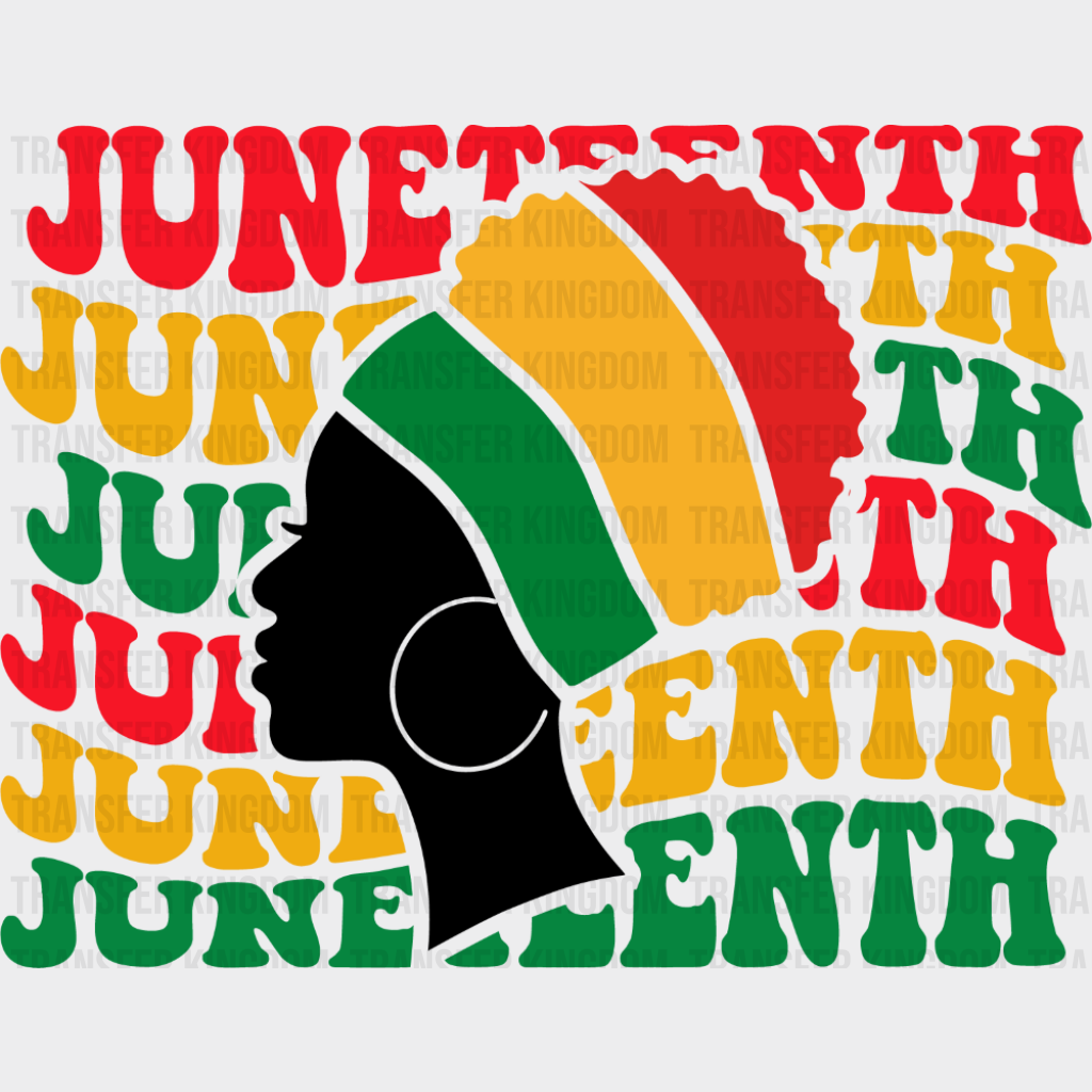 Juneteenth Woman B&W Design - Juneteenth DTF Transfer Adult Unisex - S & M (10’’) / Dark Color Design (See Imaging)