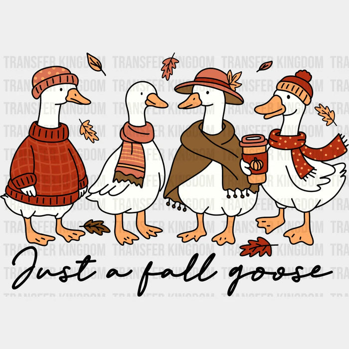 Just A Fall Goose B&W - Fall DTF Transfer