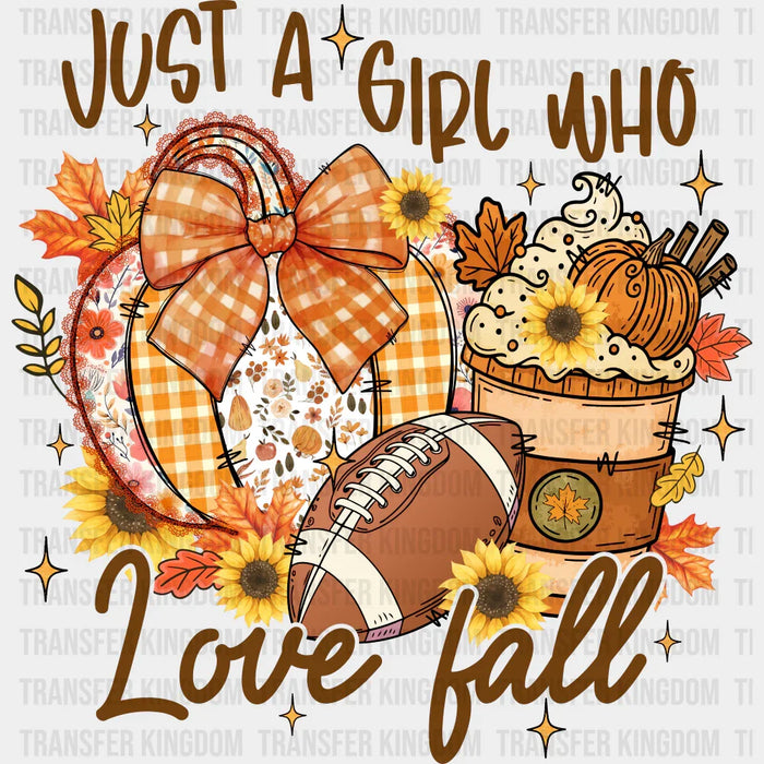 Just A Girl Who Love Fall - Fall DTF Transfer