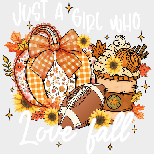 Just A Girl Who Love Fall - Fall DTF Transfer Adult Unisex - S & M (10’’) / Light Color Design (See Imaging)