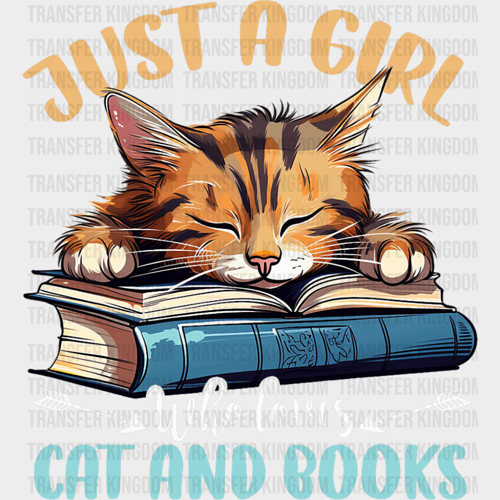 Just A Girl Who Loves Cat And Books - Cats DTF Transfer