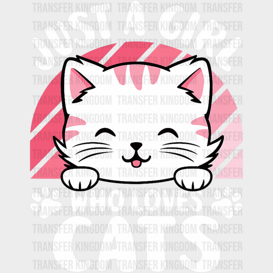 Just A Girl Who Loves Cats Paws Design - Cats DTF Transfer