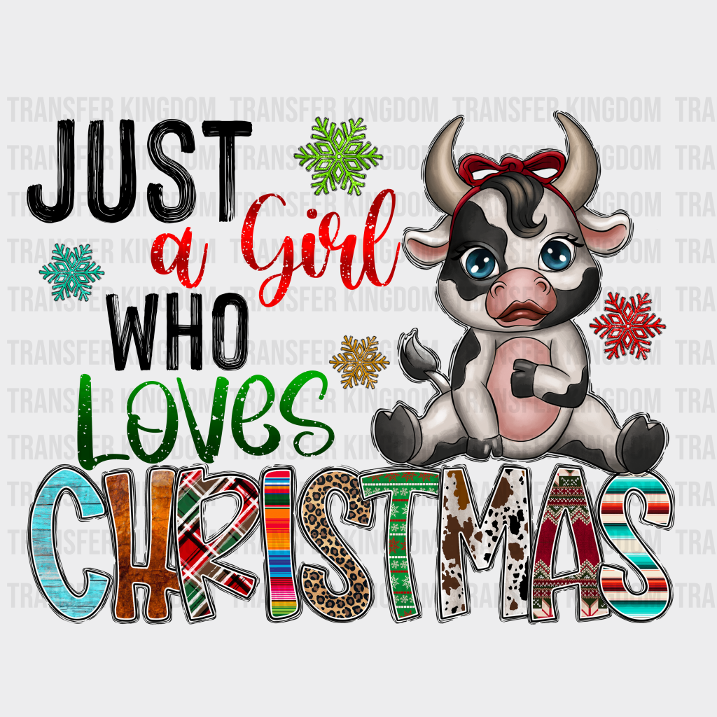 Just A Girl Who Loves Christmas Christmas Design - Dtf Heat Transfer Unisex S & M ( 10 ) / Dark