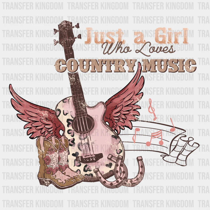 JUST A GIRL WHO LOVES COUNTRY MUSIC - DTF heat transfer