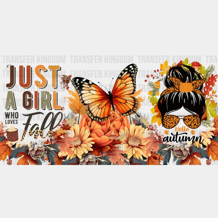 Just A Girl Who Loves Fall - Fall Cup Wrap UV Sticker Permanent UV DTF Decal