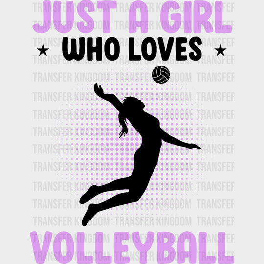 Just A Girl Who Loves Volleyball, Purple - Volleyball DTF Transfers transfer-kingdom Dark Color Design (See Imaging)